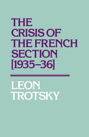 Front cover of The Crisis of the French Section 1935-36