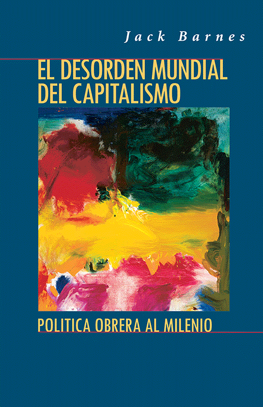 El desorden mundial del capitalismo