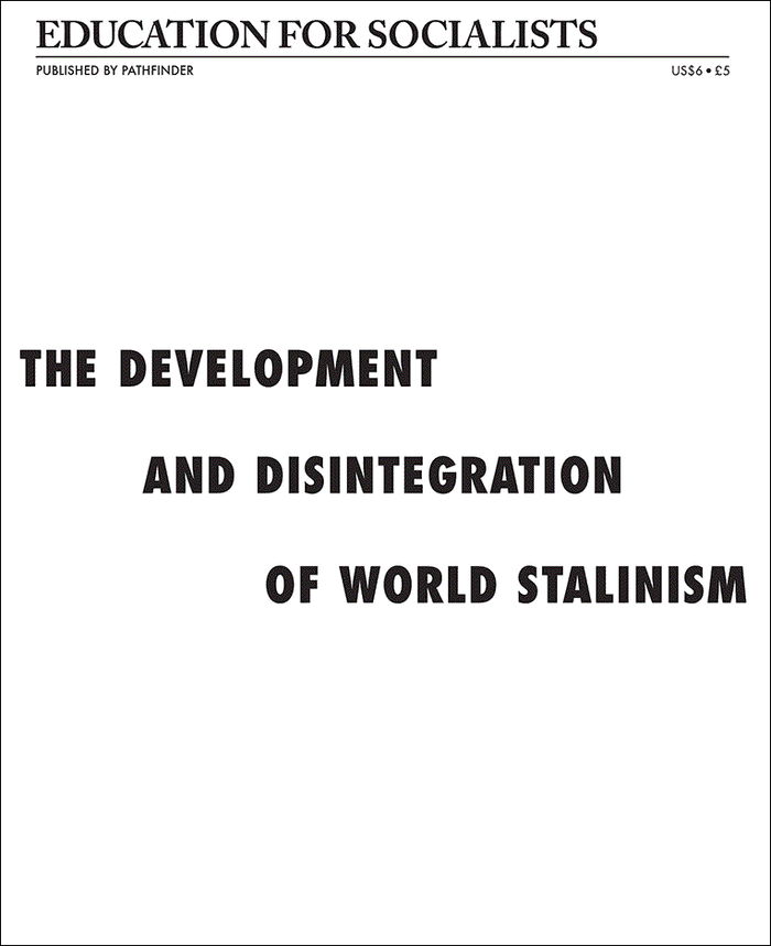 The Development and Disintegration of World Stalinism