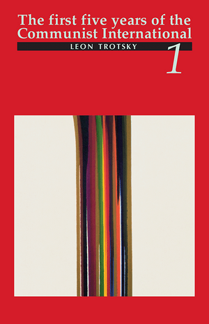 Front cover of The first five years of the Communist International 1