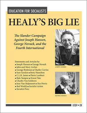 Front cover of Healy's Big Lie. The Slander Campaign against Joseph Hansen and George Novack.
By Joseph Hansen 