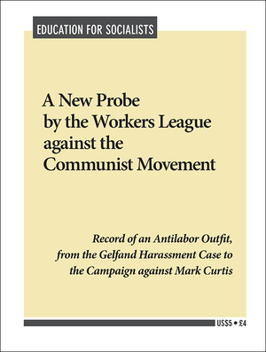 Front cover of Education for Socialists A New Probe by the Workers League against the Communist Movement