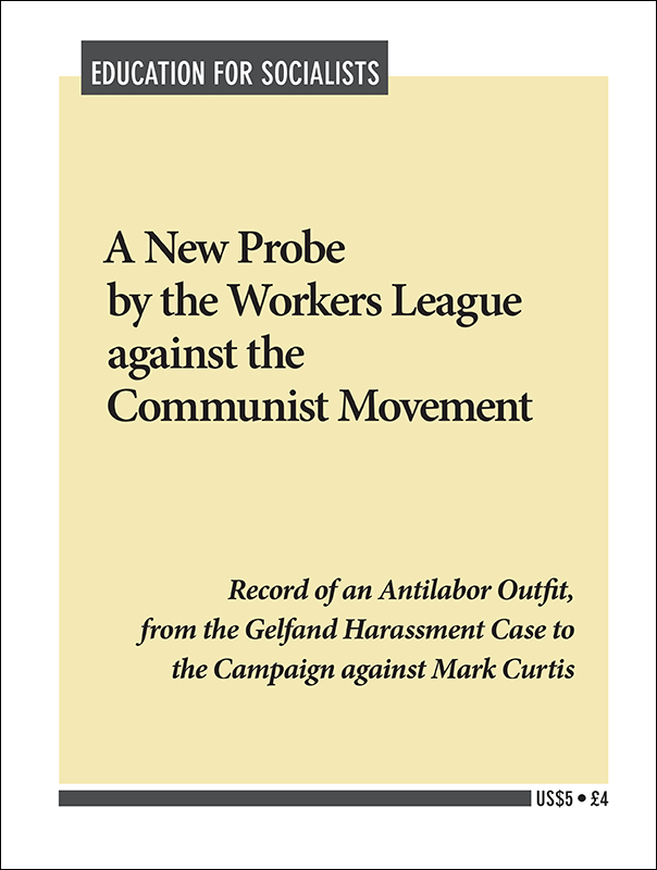 A New Probe by the Workers League against the Communist Movement