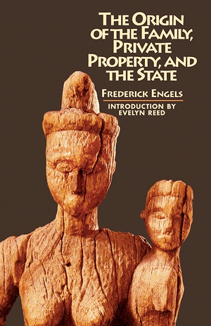 Front cover of The Origin of the Family, Private property, and the State