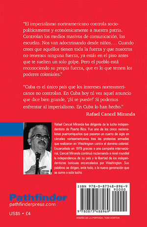 Back cover of Puerto Rico: La independencia es una necesidad por Rafael Cancel Miranda