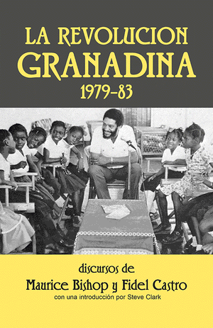 Front cover of La Revolucion Granadina 1979-83