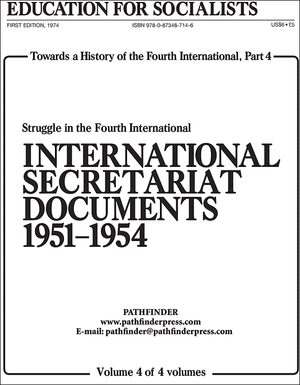 Front cover of Towards a History of the Fourth International, Part 4, Vol. 4