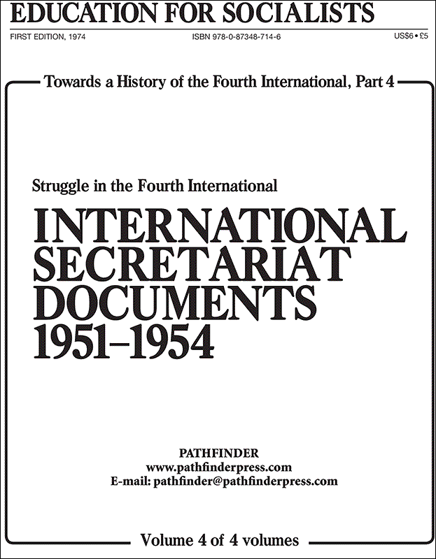 Towards a History of the Fourth International Part 4, Volume 4