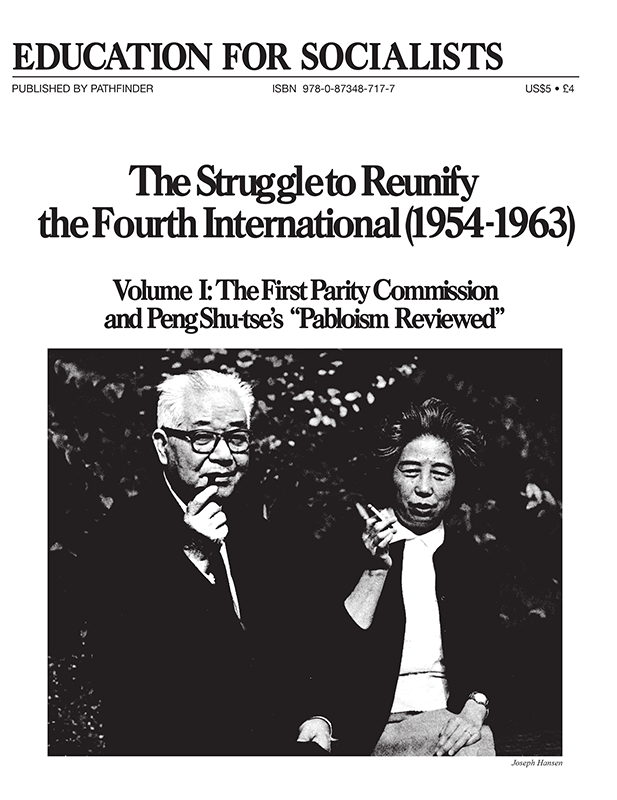 Towards a History of the Fourth International Part 7, Volume 1